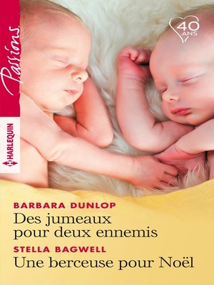 cover image of Des jumeaux pour deux ennemis--Une berceuse pour Noël